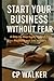 Start Your Business Without...