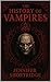 THE HISTORY OF VAMPIRES