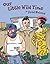 Our Little Wild Time by Fred Noland