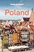Lonely Planet Poland: Plan the Trip of a Lifetime | Detailed Itineraries & Maps | Insider Tips | Covers Warsaw, Krakow, Gdansk and more (Travel Guide)