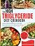 The High Triglyceride Diet ...