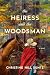 The Heiress and the Woodsman