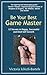 Be Your Best Game Master by Victoria Ichizli-Bartels Be Your Best Game Master by Victoria Ichizli-Bartels