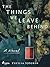 The Things We Leave Behind: a dual timeline, literary thriller set in Sweden