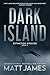 Dark Island: Extinction Evolved (The Dark Island Saga Book 3)