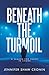 Beneath the Turmoil: A Sear...
