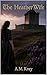 The Heather Wife: The Laird...