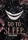 Go To Sleep by Maze Perkins