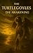Turtlegoyles - The Awakenin...
