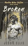 Broken (Phantom Hollow Shifters Book 3)