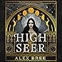 The High Seer by Alex Bree