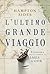 L'ultimo grande viaggio
