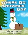 Where Do Snowmen Go?