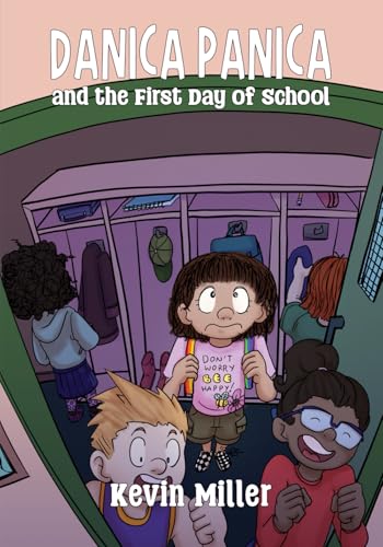Danica Panica and the First Day of School (Paperback)