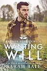 Wanting Will (Broken Heart Creek Book 3)