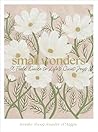 Small Wonders: A ...