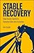 Stable Recovery: How Horses...