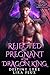 Rejected and Pregnant by the Dragon King by Destiny Lyre