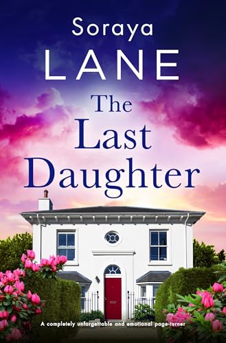 The Last Daughter: A completely unforgettable and emotional page-turner (Kindle Edition)