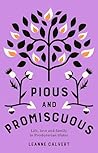 Pious and promisc...