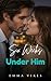 Six Weeks Under Him: An Ene...
