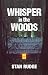 Whisper in the Woods: Haunt...