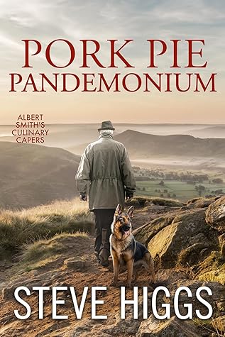 Pork Pie Pandemonium (Albert Smith's Culinary Capers #1)