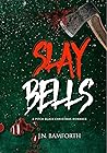 Slay Bells