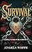 Survival (Alexa's Travels #9)