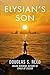 Elysian's Son by Douglas S. Reed