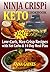 Ninja Crispi Keto Cookbook:...