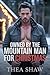 Owned By The Mountain Man For Christmas by Thea Shaw