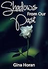 Shadows From Our Past (The Shadows Book 1)