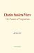 Charles Sanders Peirce: The...