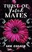 Twist of Fated Mates: MM Pa...