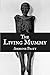 The Living Mummy: The 1910 ...