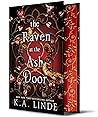 The Raven at the Ash Door by K.A. Linde