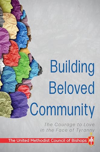 Building Beloved Community: The Courage to Love in the Face of Tyranny (Kindle Edition)