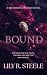 BOUND: A Dark Southern Billionaire Romance (The Bourbon & Blood Series Book 1)