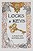 Locks & Keys: A Fantasy Ant...