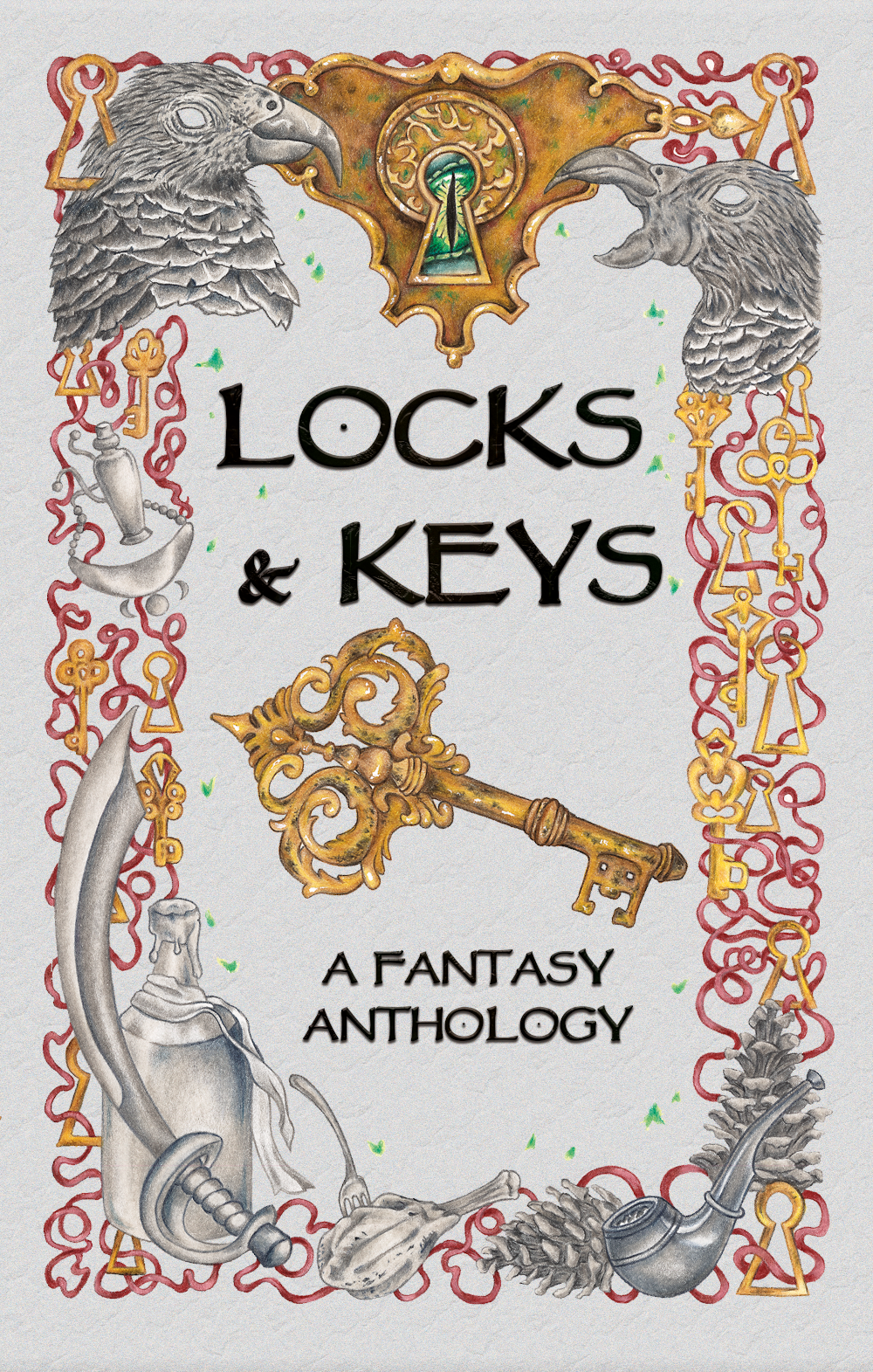 Locks & Keys: A Fantasy Anthology