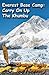 Everest Base Camp by Orange Teddy