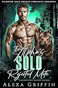 The Alpha’s Sold Rejected Mate