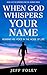 When God Whispers Your Name: Hearing His Voice in the Noise of Life (Strength For The Journey Book 6)