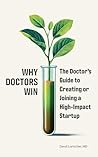 Why Doctors Win: ...