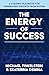 Energy of Success: A Leader...
