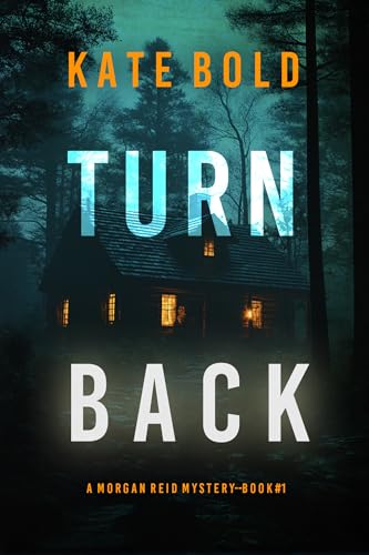 Turn Back (Morgan Reid 1)