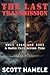 The Last Transmission: WWII...