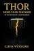 THOR: MORE THAN THUNDER: Fi...