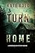 Turn Home (A Morgan Reid FBI Suspense Thriller—Book Two)